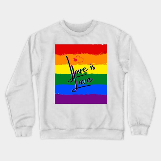 Pride Love is Love Crewneck Sweatshirt by CheeseOnBread